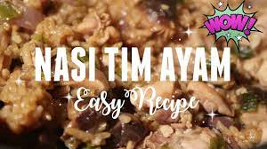 Nasi Tim Ayam Jamur Recipe Angie Lowis Inspired By Nasi Tim William Gozali Youtube Yams Recipe Food Recipes