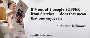 Funny Diarrhea Quotes Quotesgram