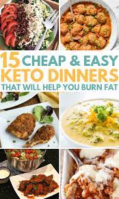 15 Cheap Keto Meals That Re Easy To Make And Taste I N C R E D I B L E Your Family Will Beg You To Make These Simple Keto Recipes Dinner Keto Dinner Recipes
