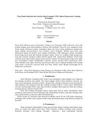 Ojk dibentuk berdasarkan uu nomor 21 tahun 2011 yang berfungsi menyelenggarakan sistem pengaturan dan pengawasan yang terintegrasi terhadap keseluruhan kegiatan di dalam sektor jasa keuangan. Pdf Peran Bank Indonesia Dan Otoritas Jasa Keuangan Ojk Dalam Pengawasan Lembaga Keuangan Eliyanti Nur Fauziyah Academia Edu