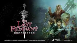 Today S Selection Of Articles From Kotaku S Reader Run Community The Last Remnant Remastered A Ga The Last Remnant Remnants Classic Rpg
