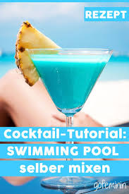 Shake It Swimming Pool Cocktail Ganz Leicht Selber Machen Cocktail Rezepte Mit Alkohol Cocktails Selber Machen Coctail Rezepte
