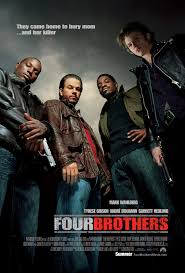 Four brothers can manage many trades in one job. Four Brothers 2005 Imdb
