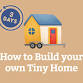 How to Build your Own Tiny Home — Deep River Folk School