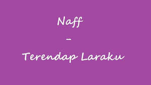 Chord Dan Lirik Lagu Terendap Laraku Naff Kunci Gitar Dasar C Mudah Tribunmanado Co Id