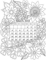 Grown up coloring sheets are in! March 2018 Coloring Page Calender Planner Doodle Flowers Coloring Calendar Coloring Pages Printable Flower Coloring Pages