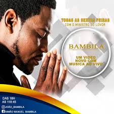 Hoje desponiblizamos a canção do género musical gospel miscelania do cantor e compositor gospel bambila, para confortar os corações do povo angolano neste tempo de confinamento. Ola Bom Dia Amados Deixa O Titulo Do Bambila Ministro Do Louvor Facebook