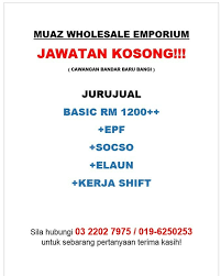 Bandar baru bangi kat area mana tuu? Jawatan Kosong Di Muaz Wholesale Muaz Wholesale Emporium Facebook