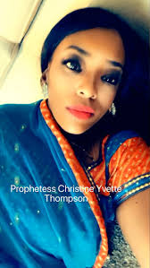 Prophetess Christine Yvette Thompson