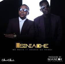 Download New Audio Mo Music Ft Baraka Da Prince Usiiniache Official Audio Trending Entertainment Music Download Music