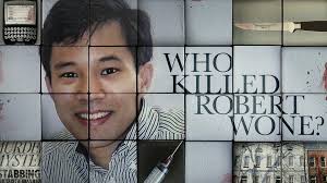Who Killed Robert Wone?