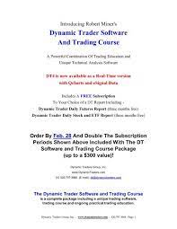 About trading and investing in the stock market. Do It Now Order The Dynamic Trader Software And Trading Course