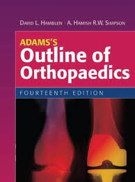 Adams S Outline Of Orthopaedics 14th Edition Pdf Am Medicine Medical Textbooks Medicine Book Orthopedics