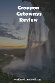 A Review Of A Groupon Getaways Deal To Iceland Travel Fun Groupon Getaways Iceland Travel