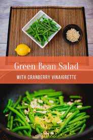 Simple Green Bean Salad With Cranberry Vinaigrette Recipe Beginnerfood Recipe Vegetable Side Dishes Recipes Green Beans Green Bean Salad Recipes