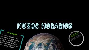 Se llama huso horario a cada una de las veinticuatro áreas en que se divide la tierra, siguiendo la misma definición de tiempo cronométrico. Husos Horarios By Diana Ramirez