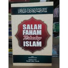 Kesalah pahaman masyarakat terhadap islam nusantara sehingga terjadi pro dan kontra. Buku Salah Faham Terhadap Islam Muhammad Qutb Shopee Malaysia