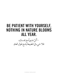 Patience True Quotes Quotes Motivational Phrases