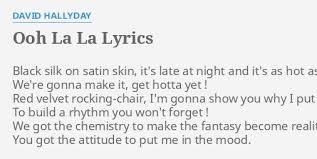 We did not find results for: Ooh La La Lyrics By David Hallyday Black Silk On Satin