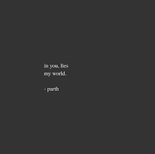 All Of My Loved Ones All That Matters One Line Quotes My Everything Quotes Loving Someone Quotes