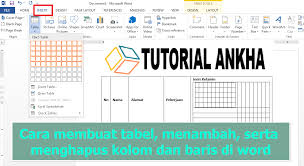 Cara Membuat Tabel Menambah Serta Menghapus Kolom Dan Baris Di Word