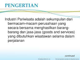 Ringkasan materi bahasa indonesia smk/mak semua program kejuruan (kelas x semester genap). 7 Industri Pariwisata Ppt Download