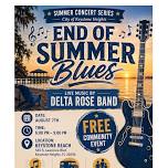 Summer Concert Series - End of Summer Blues...