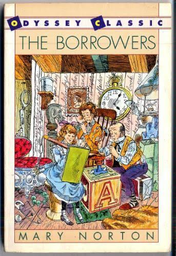 The Borrowers (The Borrowers, #1) by Mary Norton | Goodreads