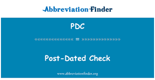This is post dating a check. Pdc Definition Post Dated Check Abbreviation Finder