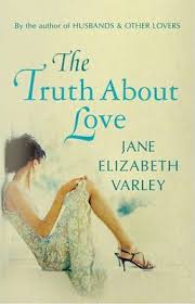We did not find results for: The Truth About Love Jane Elizabeth Varley 9780752873909