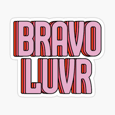 Articles online make it seem like it once was. Bravo Tv Stickers Redbubble