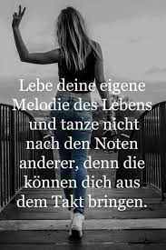 Lebe Deine Eigene Melodie Des Herzens Spruche Zitate Spruche Zitate