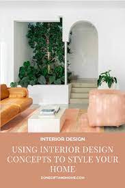 Using Technical Interior Design Concepts To Style Your Home Dune Interior Design Concepts Interior Design Design