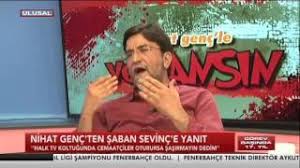 Gün fenerbahçe yi takdir günüdür. Nihat Genc Ten Saban Sevinc E Yanit Youtube