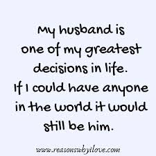 20 My Husband Quotes Wonderful Sweet Husband Love Quotes Reasons Why I Love Husband Quotes Funny Love My Husband Quotes My Husband Quotes
