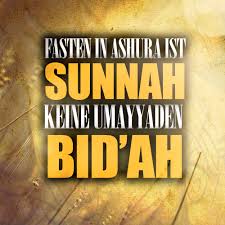 Сегодня по всей стране традиционно в день. Fasten In Aschura Ist Sunnah Keine Umayyaden Bid Ah O Ihr Enkelkinder Von Ibn Saba Anti Majoze Rafiá¸ah
