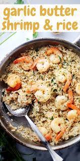Garlic Butter Shrimp And Rice Shrimp And Rice Easy Rice Recipes Shrimp And Rice Recipes
