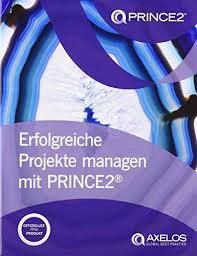 Erfolgreiche Projekte Managen Mit Prince2 German Print Version Of Managing Successful Projects With Prince2 Mit Manage Kindle Bucher Fantasy Bucher Bucher