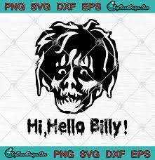 Hocus Pocus Hi Hello Billy Svg Png Eps Dxf Svg Cricut Cricut Svg