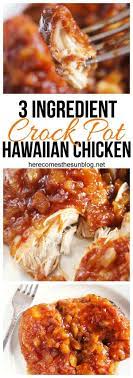 3 Ingredient Crock Pot Hawaiian Chicken My Blog Dezdemon Toprecipes Top Recipes Hawaiian Chicken Recipes Cooker Recipes