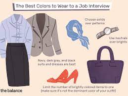 An important rule of thumb is to try not to be remembered for your attire; The Best Colors To Wear To A Job Interview