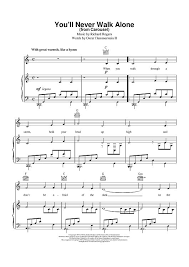 You Ll Never Walk Alone You Ll Never Walk Alone Sheet Music Walking Alone