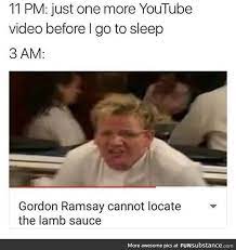 I Love Gordon Ramsay Funsubstance Really Funny Memes Funny Relatable Memes Funny Memes