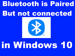 Turn the headphones completely off. How To Resolve Bluetooth Is Paired But Not Connected Issue In Windows 10