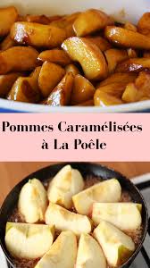 Pommes Caramelisees A La Poele En 2020 Pommes Caramelisees Recette Dessert Pomme Pomme