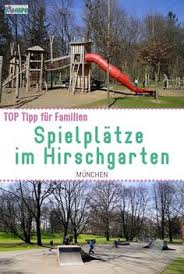 Spielplatze Im Hirschgarten Nymphenburg Spielplatz Munchen Tipps Und Wasserspielplatz
