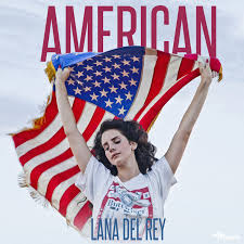 If you google image search lana del rey american flag today, your results will overflow with shots of del rey in front of american flags, or an american flag waving behind her like a cape. Lana Del Rey American On We Heart It