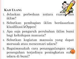 Cuaca dan iklim keduanya menjelaskan semua gejala dan data alam, namun keduanya memiliki beberapa perbedaan. Danang Adi Prasetyo Cuaca Dan Iklim Oleh Danang Adi Prasetyo Ppt Download