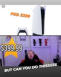 Ps5 For Only 399 That S A Great Price But Follow Us For More Full Credits To U My Fans Keep Me Cool In 2020 Pewdiepie Keep My Cool Memes