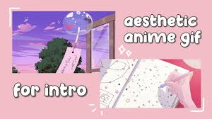 Expert freelancers to help you promote your channel, improve your ranking, customize your thumbnail design, edit your videos, engage your viewers, and more! Aesthetic Anime Gif For Your Intro Youtube